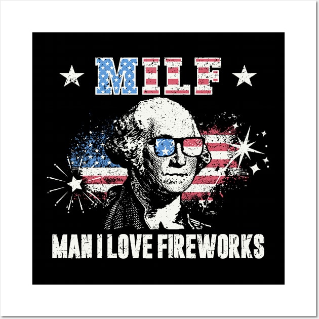 MILF Man I Love Fireworks Wall Art by Etopix